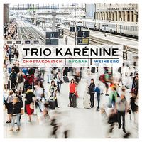 Trio Karenine Cover Schostakowitsch-Dvorak-Weinberg